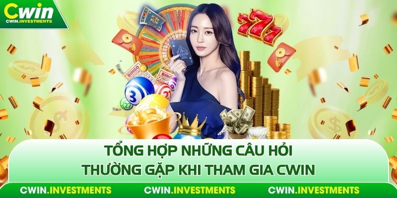 Câu hỏi thường gặp khi tham gia