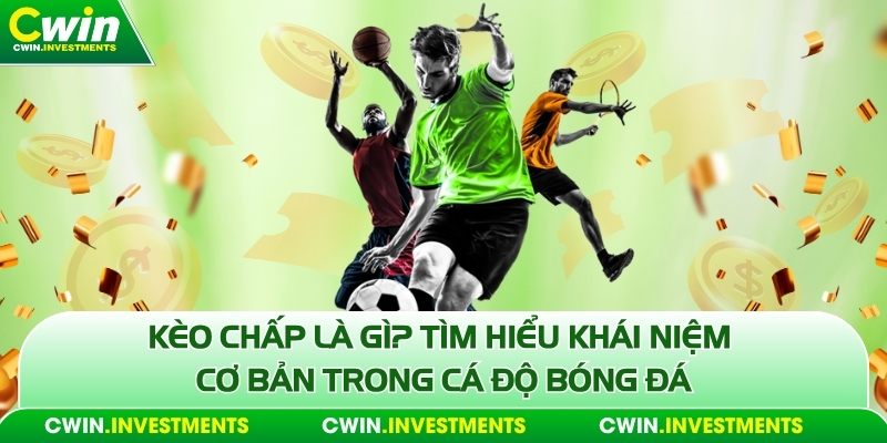 kèo châp slaf gì tìm hiểu khái niệm