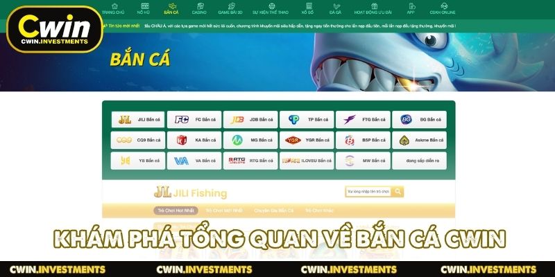 Khám phá tổng quan về bắn cá CWIN